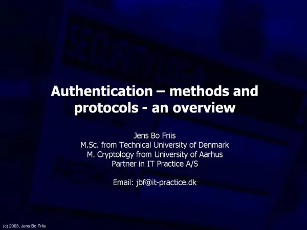 Authentication methods and protocols - an overview