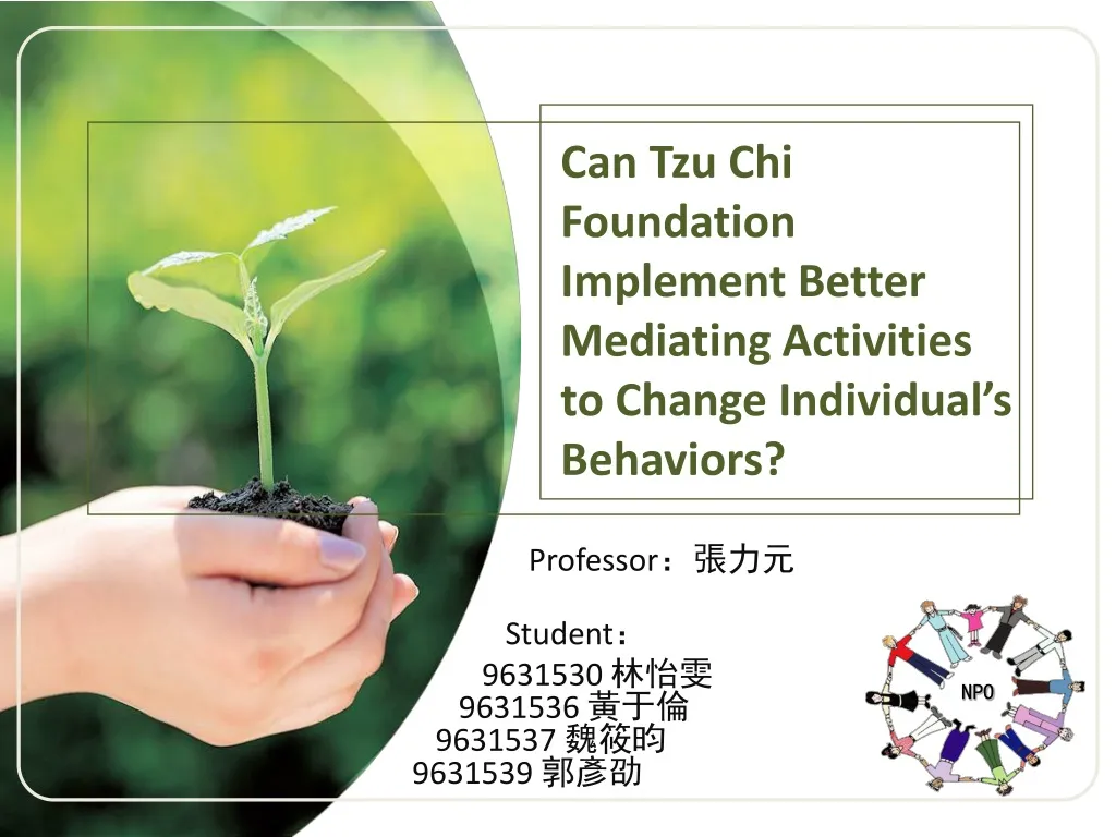 can tzu chi foundation implement better mediating activities to change individual s behaviors