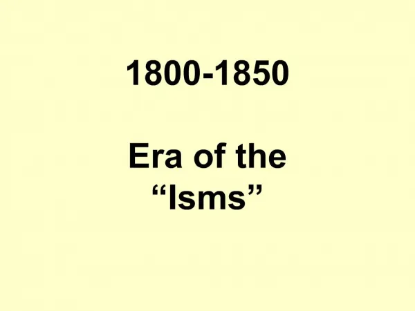 1800-1850 Era of the Isms