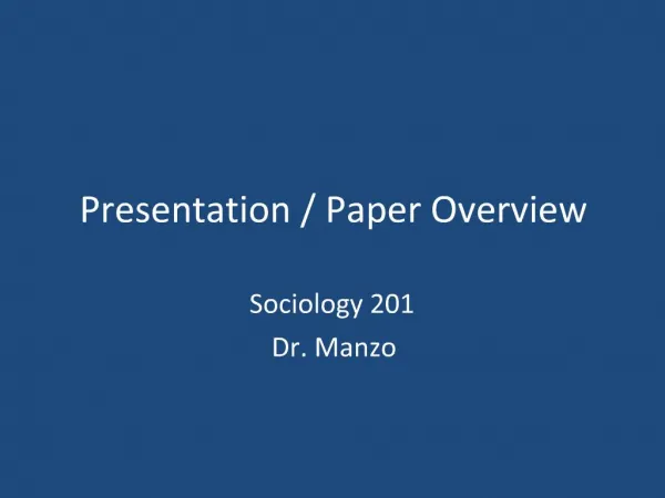 Sociology 201 Dr. Manzo