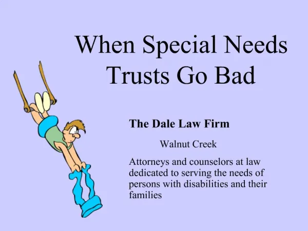 When Special Needs Trusts Go Bad