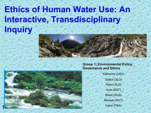 Ethics of Human Water Use: An Interactive, Transdisciplinary Inquiry