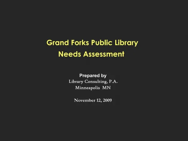 Grand Forks Public Library Needs Assessment