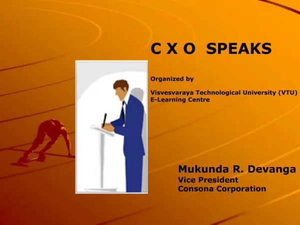 C X O SPEAKS Organized by Visvesvaraya Technological University VTU E-Learning Centre