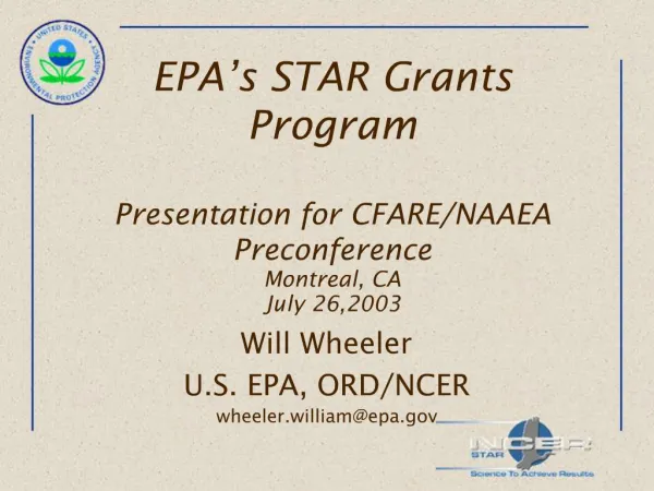 EPA s STAR Grants Program Presentation for CFARE