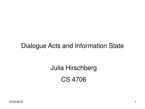 Dialogue Acts and Information State