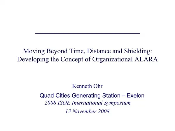 Moving Beyond Time, Distance and Shielding: Developing the Concept of Organizational ALARA