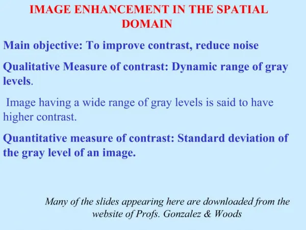 IMAGE ENHANCEMENT IN THE SPATIAL DOMAIN