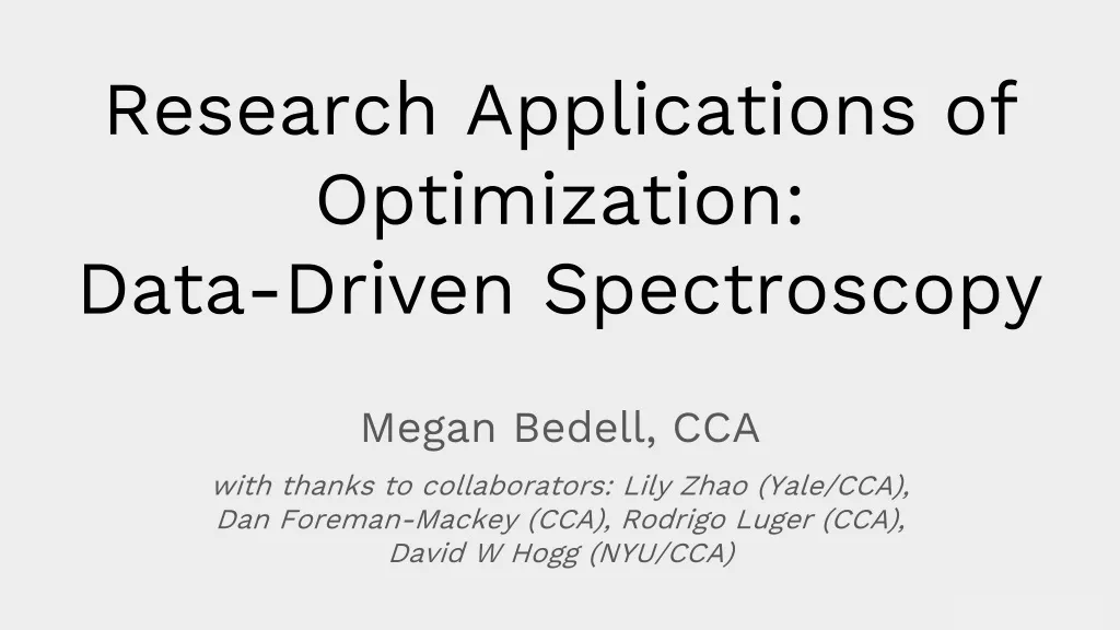 research applications of optimization data driven spectroscopy