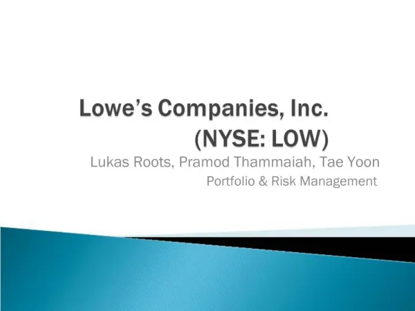 Lowe s Companies, Inc. NYSE: LOW