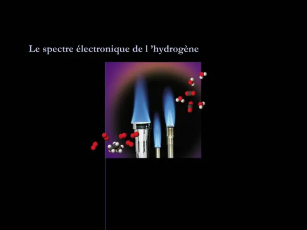 Le spectre lectronique de l hydrog ne