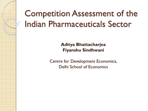 Competition Assessment of the Indian Pharmaceuticals Sector