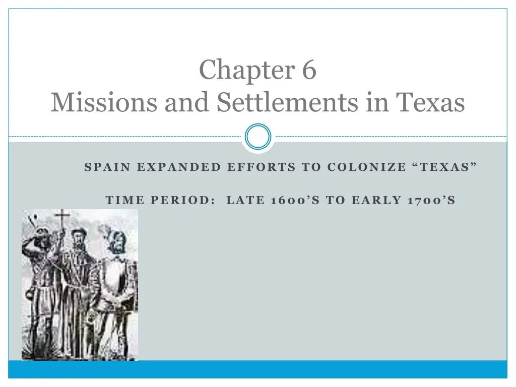 chapter 6 missions and settlements in texas