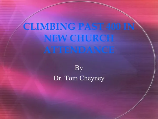 CLIMBING PAST 400 IN NEW CHURCH ATTENDANCE