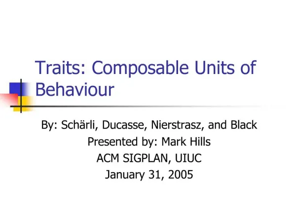 Traits: Composable Units of Behaviour