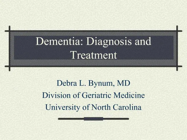 Dementia: Diagnosis and Treatment