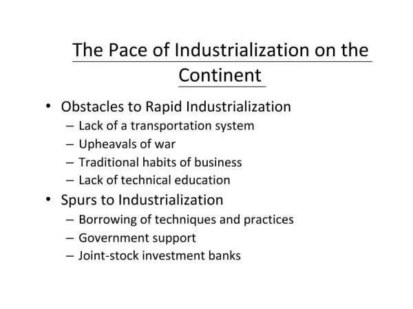 The Pace of Industrialization on the Continent