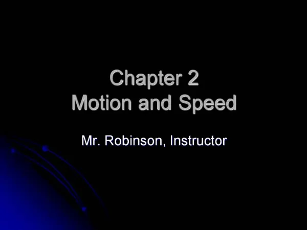 Chapter 2 Motion and Speed