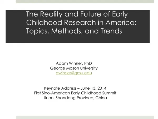 The Reality and Future of Early Childhood Research in America: Topics, Methods, and Trends