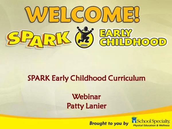 SPARK Early Childhood Curriculum Webinar Patty Lanier