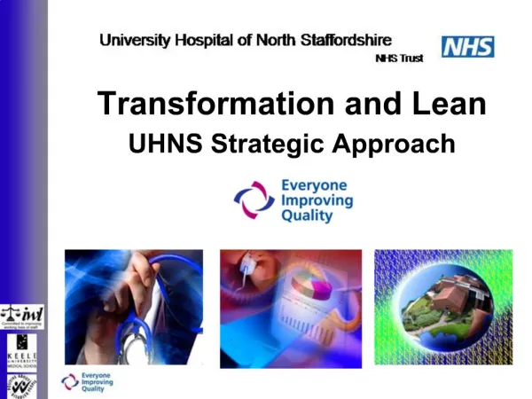 Transformation and Lean UHNS Strategic Approach