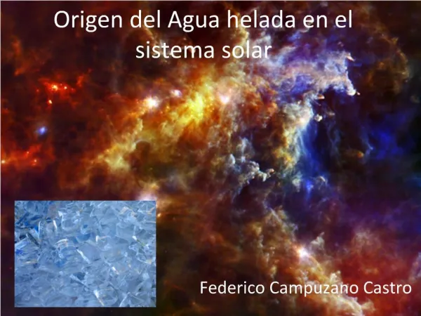 Origen del Agua helada en el sistema solar
