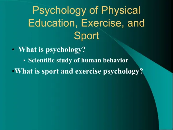 Psychology of Physical Education, Exercise, and Sport