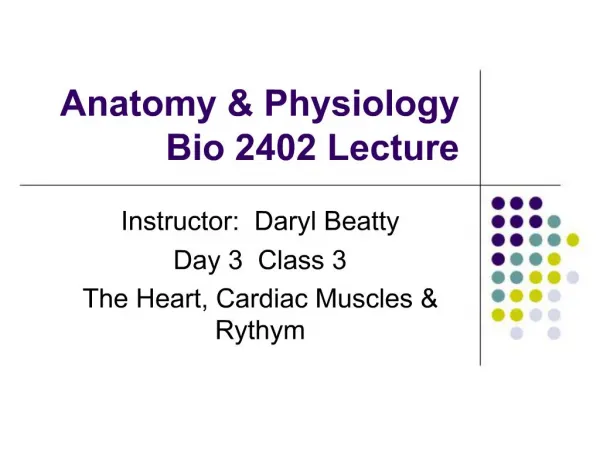 Anatomy Physiology Bio 2402 Lecture