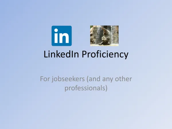 LinkedIn Proficiency