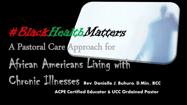 #Black Health Matters A Pastoral Care Approach for African Americans Living with