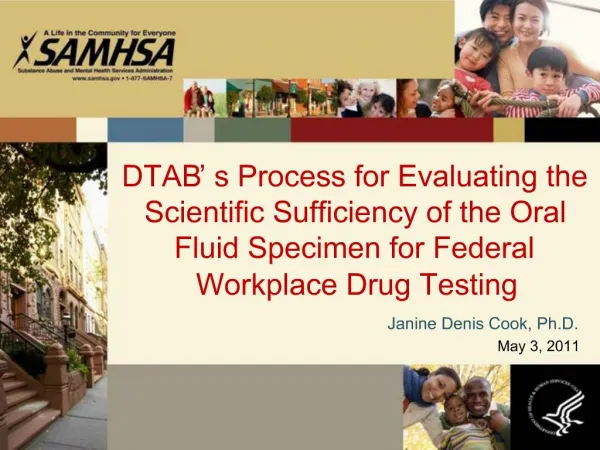 DTAB s Process for Evaluating the Scientific Sufficiency of the Oral Fluid Specimen for Federal Workplace Drug Testing