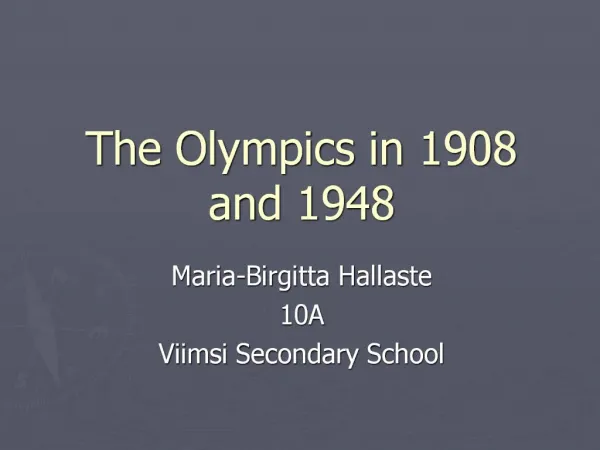 The Olympics in 1908 and 1948