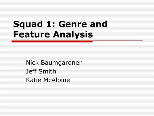 Squad 1: Genre and Feature Analysis
