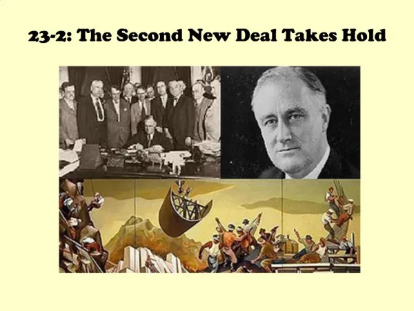 23-2: The Second New Deal Takes Hold
