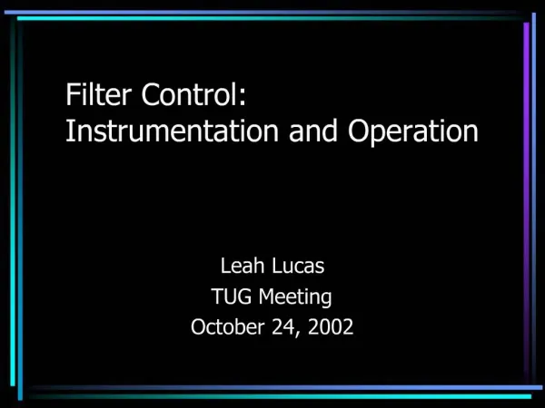 Filter Control: Instrumentation and Operation