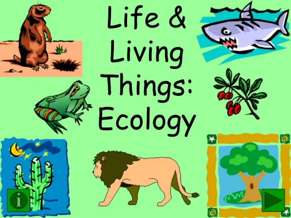 Life Living Things: Ecology