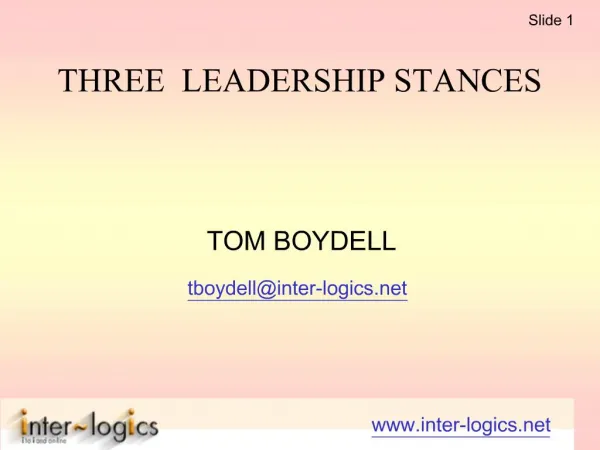THREE LEADERSHIP STANCES