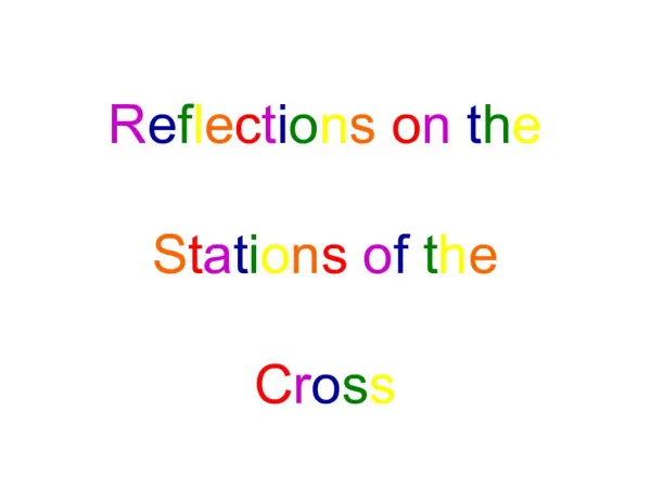 Reflections on the Stations of the Cross