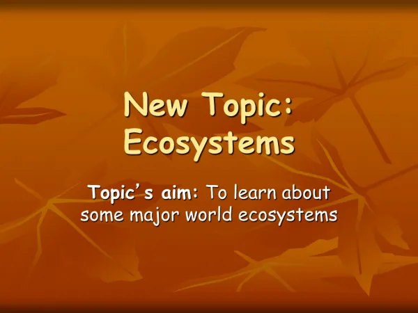 New Topic: Ecosystems