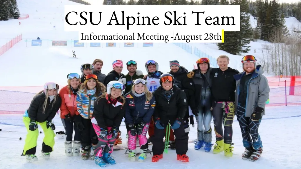 csu alpine ski team informational meeting august 28th