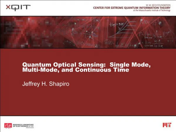 Quantum Optical Sensing: Single Mode, Multi-Mode, and Continuous Time