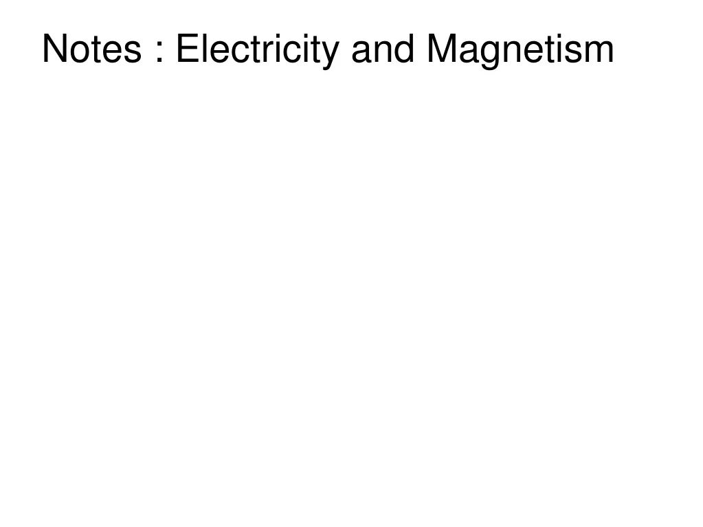 notes electricity and magnetism