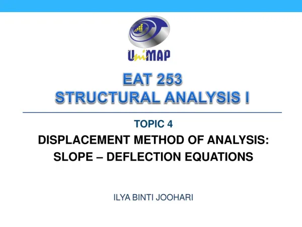 EAT 253 STRUCTURAL ANALYSIS I