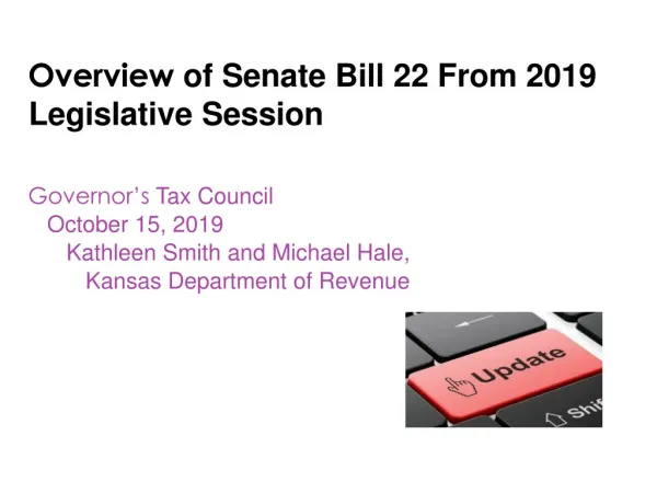 Overview of Senate Bill 22 From 2019 Legislative Session