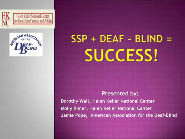 SSP DEAF - BLIND SUCCESS