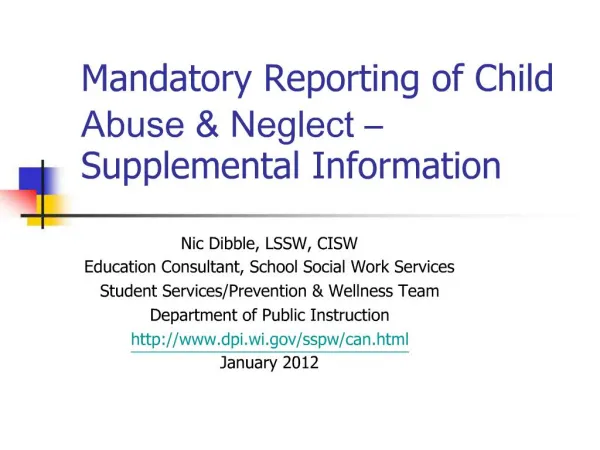 Mandatory Reporting of Child Abuse Neglect Supplemental Information