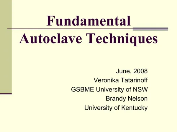 Fundamental Autoclave Techniques