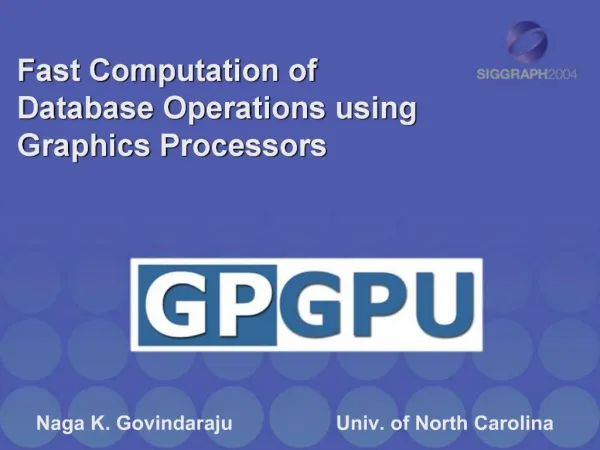 Fast Computation of Database Operations using Graphics Processors