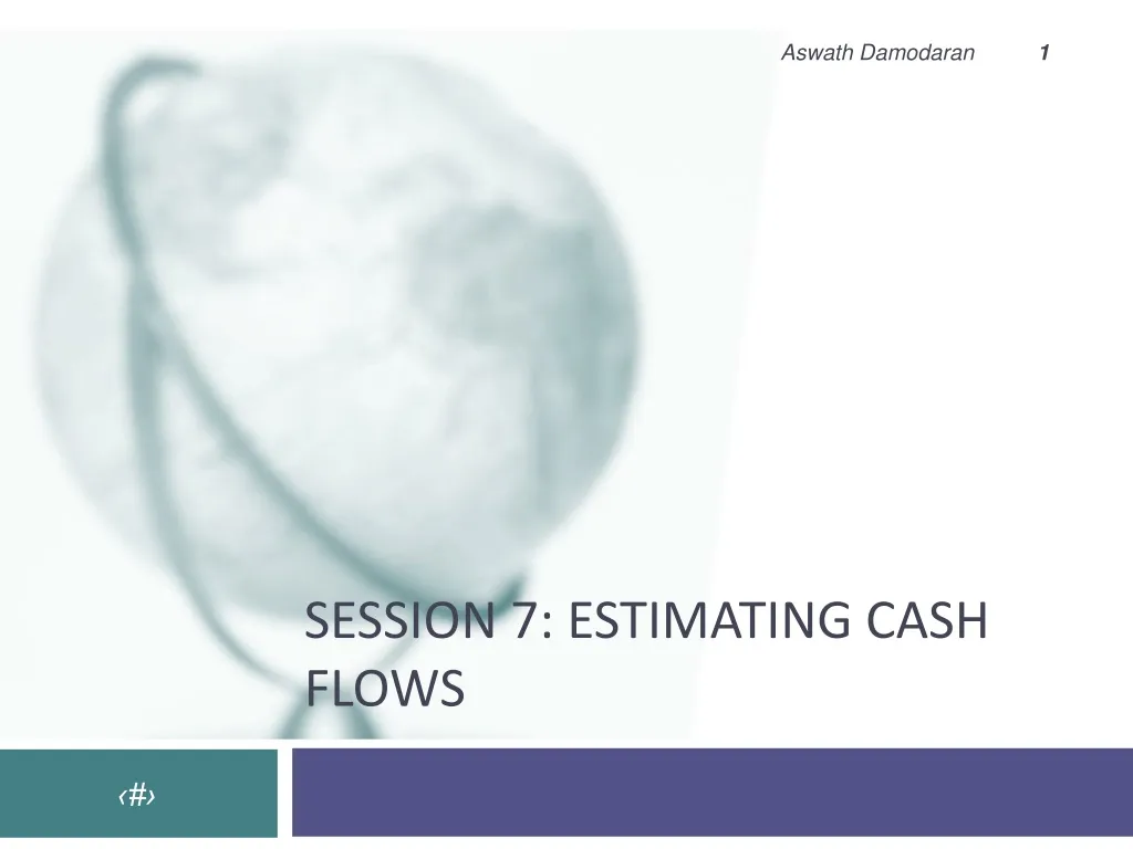 session 7 estimating cash flows