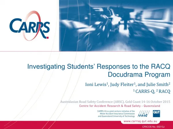 Investigating Students’ Responses to the RACQ Docudrama Program